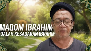 Download lagu MAQOM IBRAHIM ADALAH KESADARAN IBRAHIM mp3