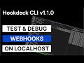 Test And Debug Localhost Webhooks With The Hookdeck CLI V1 1