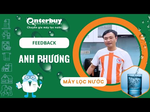 Anh Phương hài lòng khi sử dụng máy lọc nước Geyser Ecotar 4 tại Enterbuy