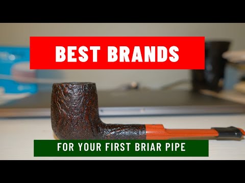 Buying Your First Briar Pipe: Brands