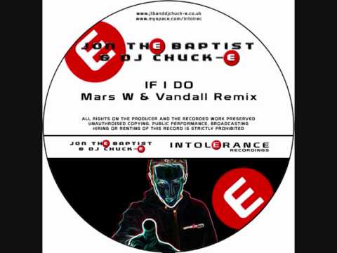 JTB & DJ Chuck-E - If I Do (Mars W & Vandall Remix)