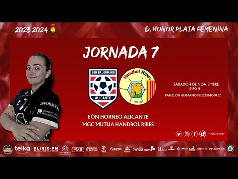 EÓN HORNEO ALICANTE Vs MGC MUTUA HANDBOL RIBES J7 #DHPLATAFEM