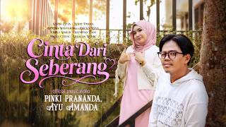 Download lagu Pinki Prananda, Ayu Amanda - Cinta Dari Seberang mp3 Download lagu Pinki Prananda, Ayu Amanda - Cinta Dari Seberang mp3
