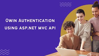 Owin Authentication in Asp.net MVC Api