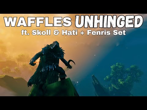 Waffles Unhinged | Skoll & Hati + Fenris Set | Valheim