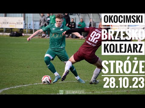 28.10.23 Okocimski Brzesko - Kolejarz Stróże skrót