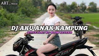 Download lagu DJ ANAK KAMPUNG SLOW REVERB - SOUND TERBARU VIRAL FYP TIK TOK mp3