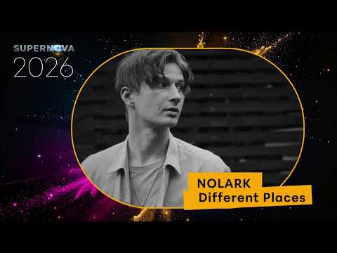 NOLARK - Different Places | Supernova 2026