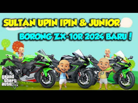 SULTAN UPIN IPIN BORONG KAWASAKI NINJA ZX-10R TERBARU 2024 MANTAP - GTA V MOD UPIN & IPIN SPESIAL