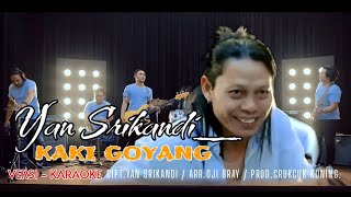 Download lagu KARAOKE // KAKI GOYANG // YAN SRIKANDI mp3 Download lagu KARAOKE // KAKI GOYANG // YAN SRIKANDI mp3