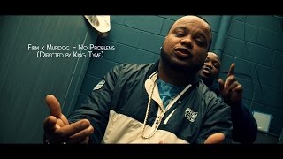 (Watch In HD) Firm x Murdoc - No Problems (Directed by King Tyme)