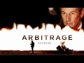 Arbitrage 2012 Just One More Chance Soundtrack ...