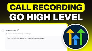 How to Record Calls on GoHighLevel (2026)