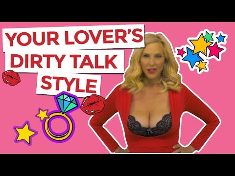 What's Your Dirty Talk Style? (Visual, Auditory, Kinesthetic) | Susan Bratton