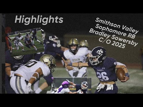 Smithson Valley RB, Bradley Sowersby Sophomore highlights (C/O 2025)