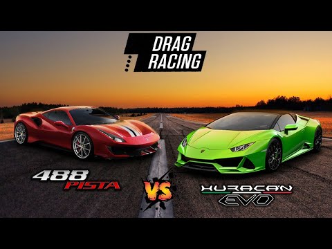 FERRARI 488 PISTA vs LAMBORGHINI HURACAN EVO  |  DRAG RACE