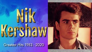 Nik Kershaw Greatest Hits 1983 - 2020