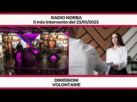 Dimissioni volontarie - Il mio intervento a Radio Norba del 23/01/2023