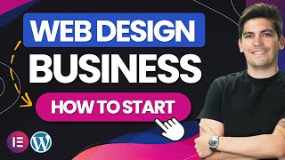 How To Create A SUCCESSFUL Web Design Business with WordPress & Make $100K A Year