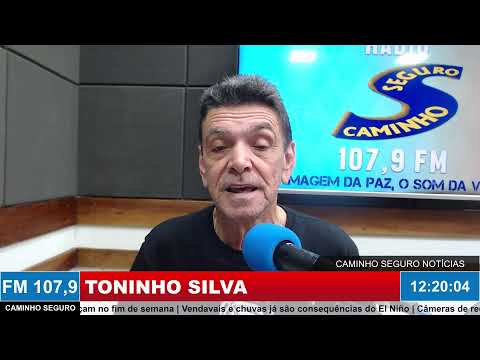 Caminho Seguro Notícias - Apresentação: Toninho Silva | 31/07/2026