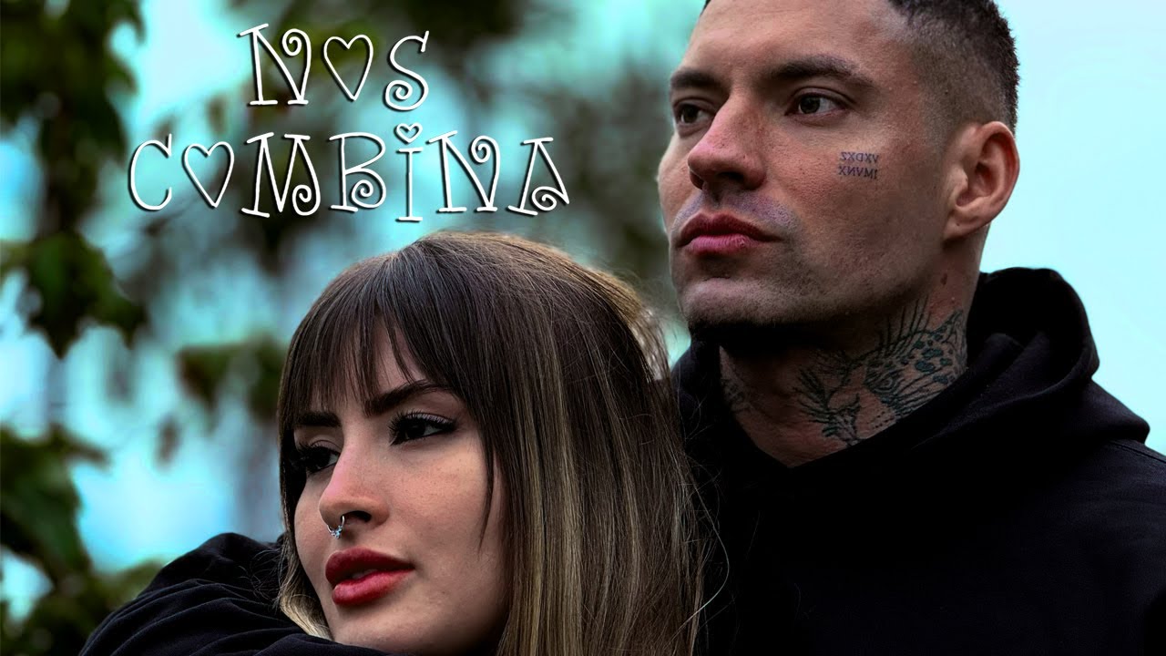 Nós Combina (Clipe Alternativo) 👩🏼‍❤️‍💋‍👨🏻