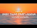 Baby Tujhe Paap Lagega ( lyrics) | Zara Hatke Zara Bachke | 7bombs Lyrical Studio