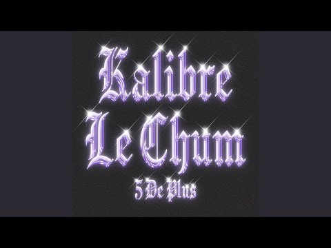 5 De Plus (feat. Le Chum)