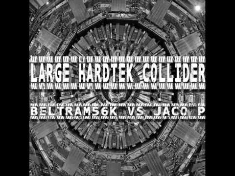 Beltram56k Vs. Jaco.P 56k - Large Hardtek Collider