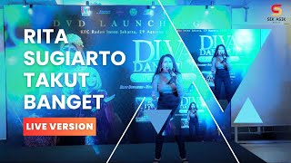 Download lagu RITA SUGIARTO - TAKUT BANGET (Live Version) at KFC Launching DVD mp3