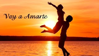 Voy a Amarte -  Carlos Rivera (Letra) HD