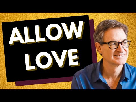 Allowing Love - Tapping with Brad Yates