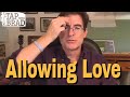 Allowing Love - Tapping with Brad Yates