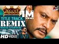 Chakravarthy Title Track Remix By DJ K33RTHI RAJ Kannada Remix Video Song Darshan