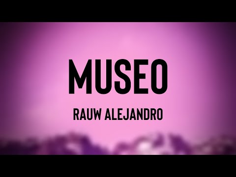 MUSEO - Rauw Alejandro (Lyrics Video) 🐡