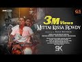 MITTAI KISSAA ROWDY TRIBUTE SONG GANA SALLU GANA SALLU MEDIA