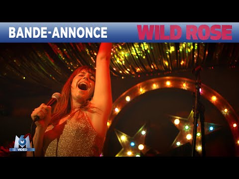 WILD ROSE - Bande Annonce [VF]