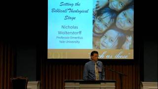 Dr. Nicholas Wolterstorff, Biblical/Theological Justice Concepts at "...Such as These..."