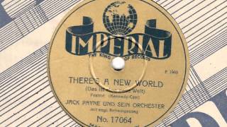 There's A New World - Jack Payne