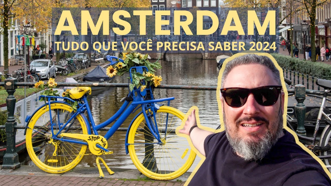 GUIA COMPLETO DE AMSTERDAM EM 2024