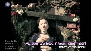 Eyes on me - Superfly (English sub)