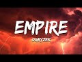 Ogryzek EMPIRE Slowed