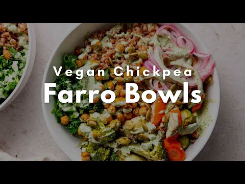 Vegan Chickpea Farro Bowls with Roasted Veggies