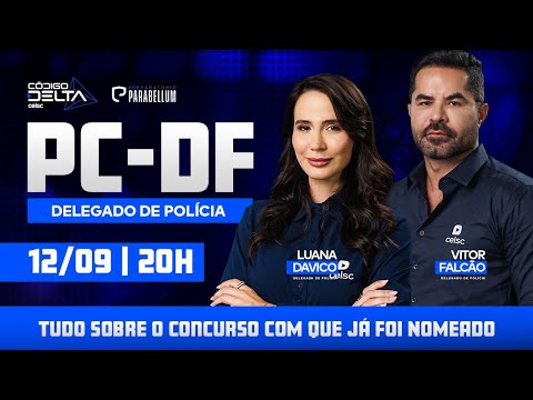 Tudo Sobre o Concurso PC-DF com Quem Já Foi Nomeado