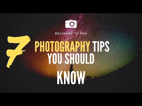 7 PHOTOGRAPHY Tips you SHOULD KNOW | Beginner to Pro