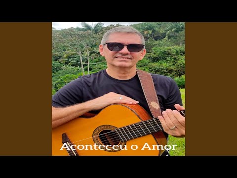 Aconteceu O Amor - Airton Lopes