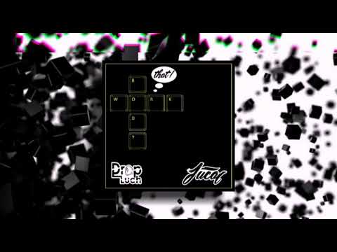 Work That Body | JUCA L & DROPLUCH