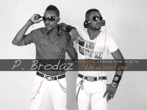 P-BRODAZ -  Do It Your Way.