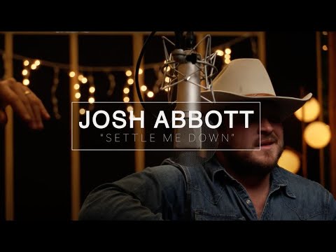 Josh Abbott - Settle Me Down | Haute Spot Sessions