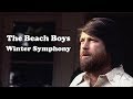 The Beach Boys  "Winter Symphony"