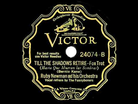 1932 Ruby Newman - Till The Shadows Retire (The Funny Boners, vocal)